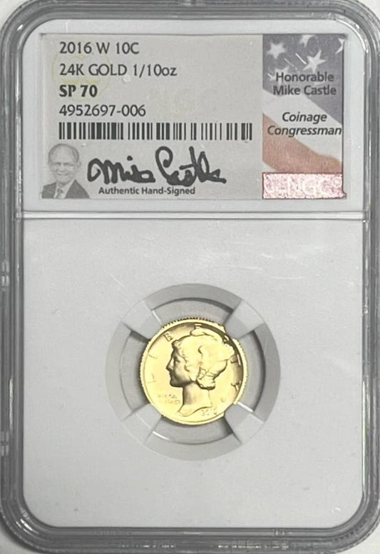 2016 .10 (W) MERCURY DIME 24K 1/10 OZ SP70 SIGNED BY MIKE CASTLE - Goldstar Mint