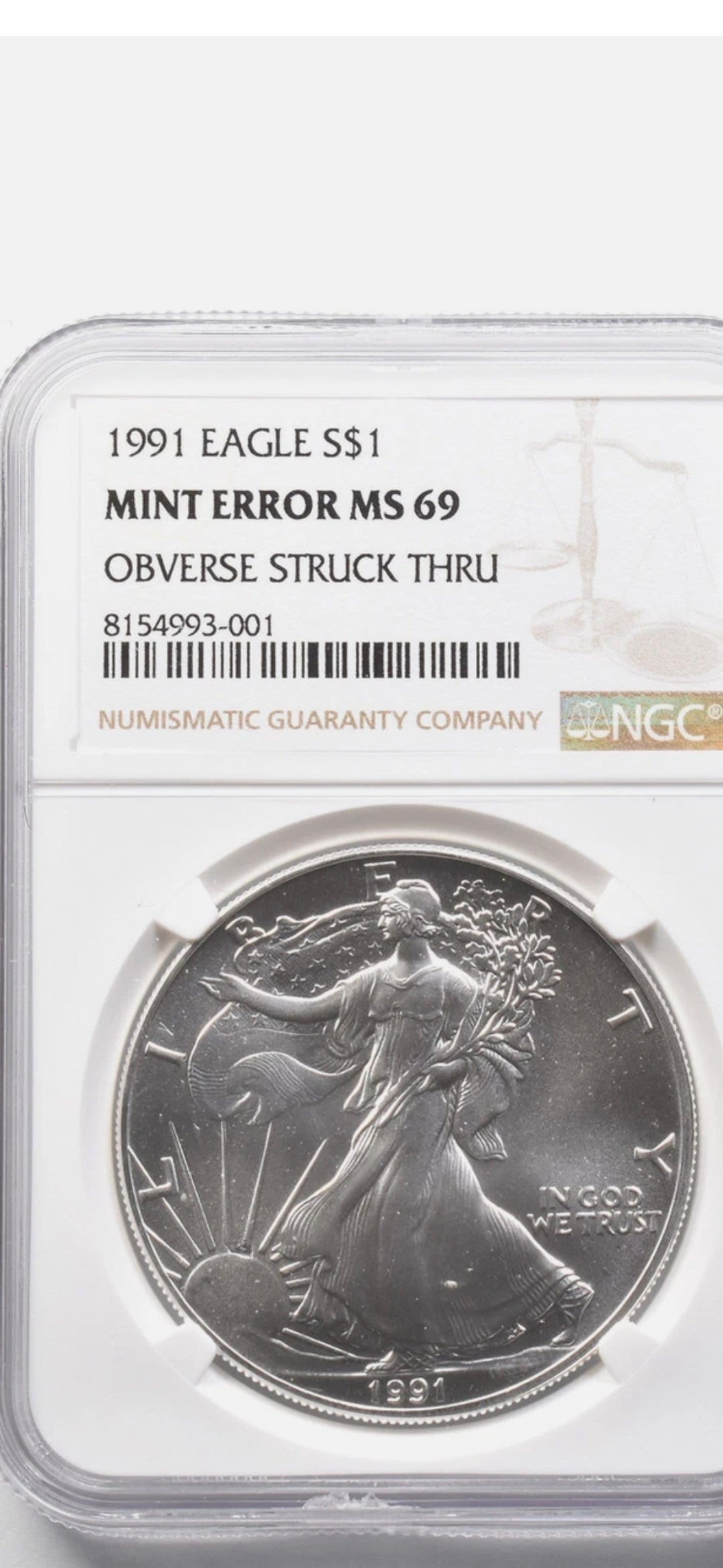 1991 $1 AMERICAN SILVER EAGLE MS69 MINT ERROR OBVERSE STRUCK THRU NGC
