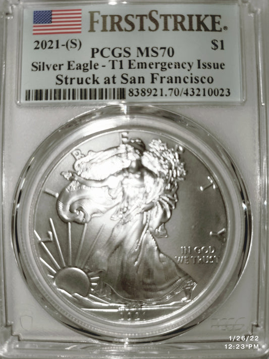 2021 Silver Eagle - T1 Emergency Issue Struck at San Francisco First Strike MS-70 - Goldstar Mint 