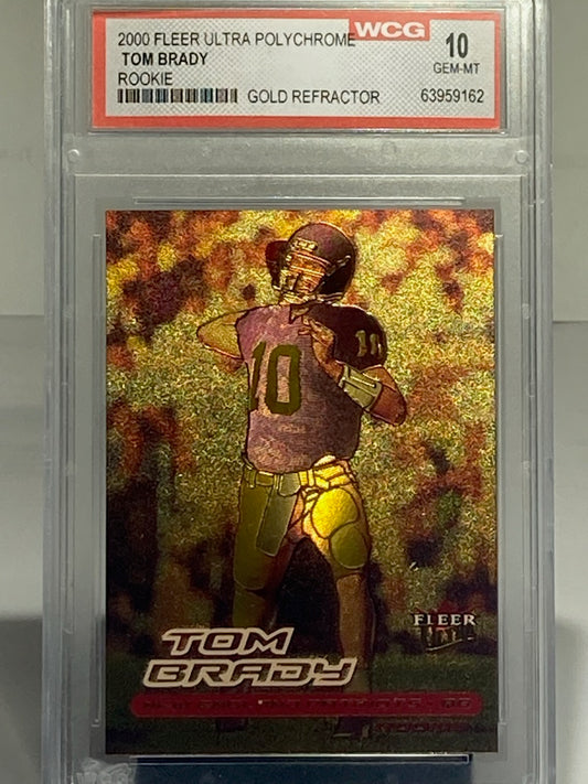 2000 FLEER TOM BRADY ROOKIE- ULTRA POLYCHROME GOLD REFRACTOR WCG GRADED 10 - Goldstar Mint