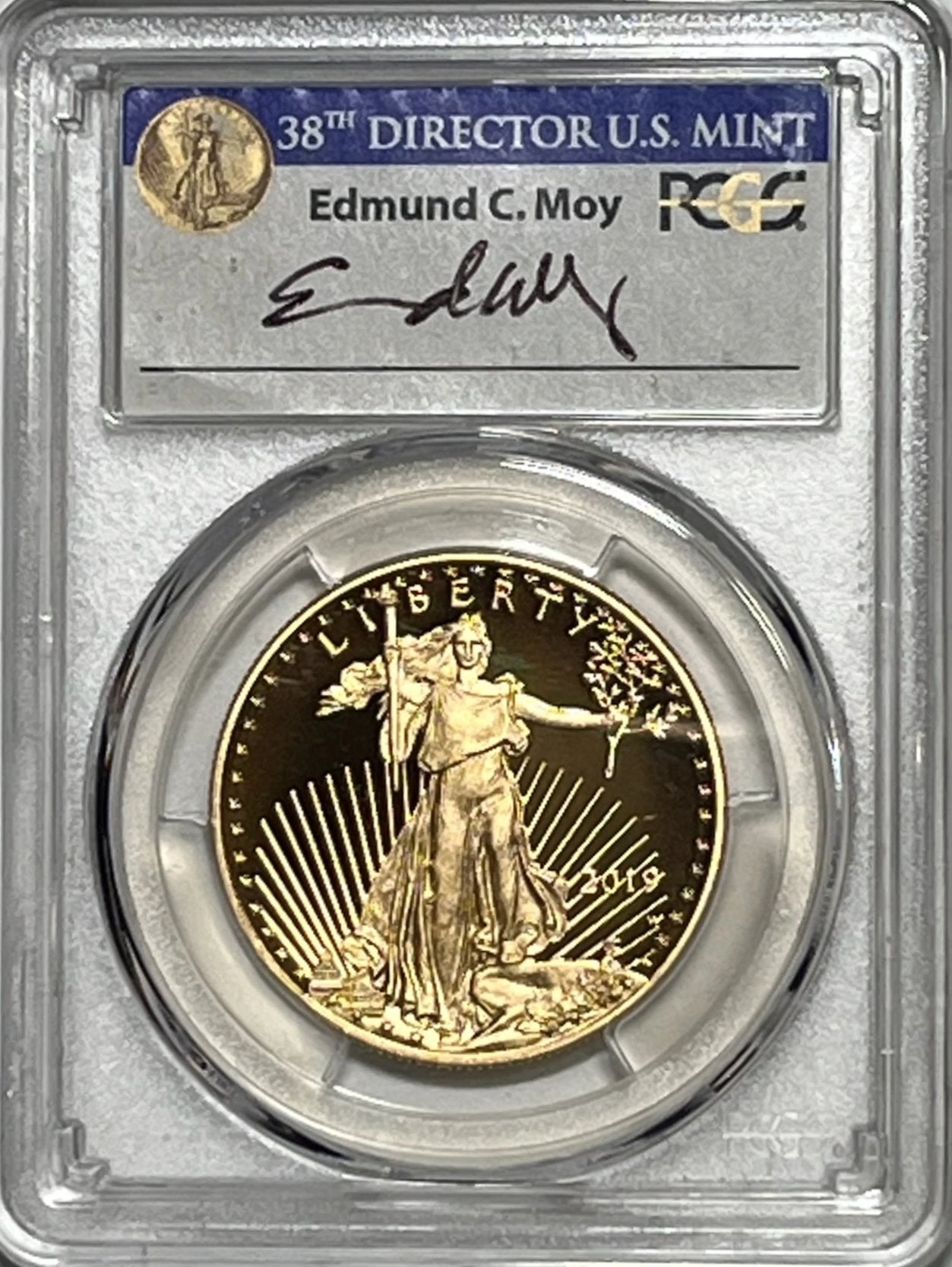 2019 (W) $50 PCGS PR70 DCAM GOLD EAGLE FIRST DAY OF ISSUE SIGNED BY ED MOY - Goldstar Mint 