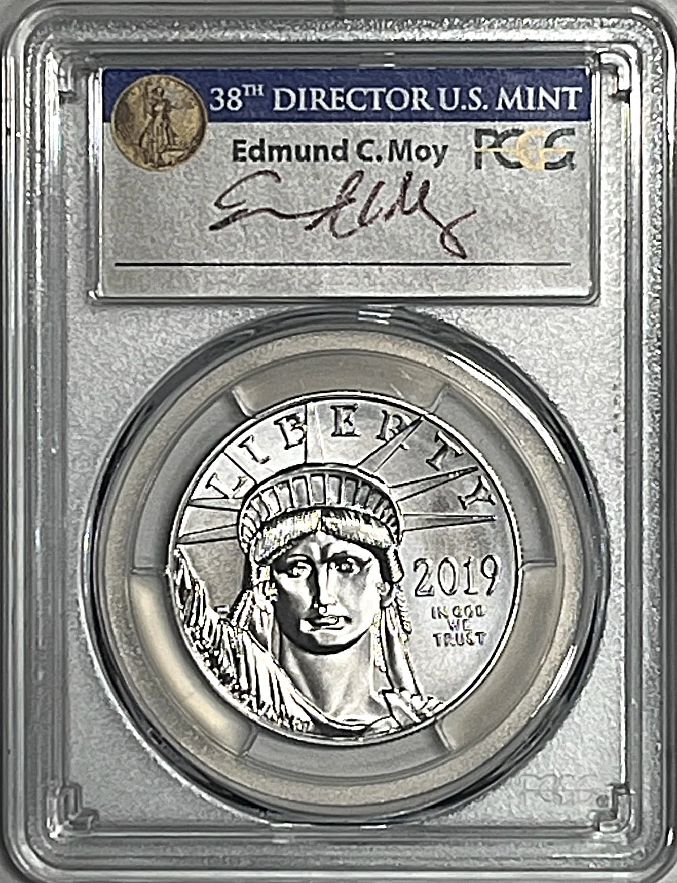 2019 $100 PLATINUM EAGLE MS70 PCGS SIGNED BY EDMUND.C MOY - Goldstar Mint 