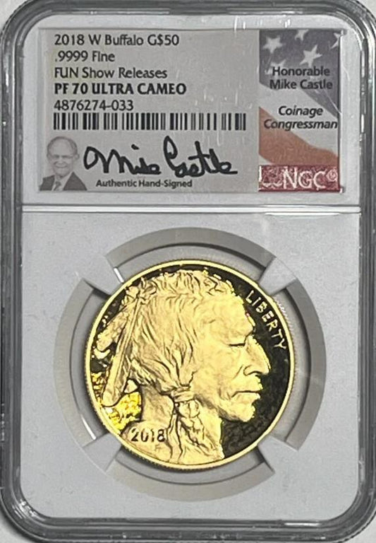 2018 BUFFALO $50 1 OZ.24K PR70 ULTRA CAMEO" FUN SHOW RELEASE"SIGNED BY MIKE CASTLE - Goldstar Mint
