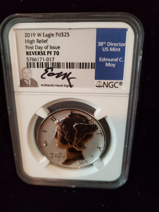 2019 W $25 PALLADIUM EAGLE 1 OZ HIGH RELIEF F.D.I NGC REVERSE PF70 SIGNED BY ED MOY - Goldstar Mint