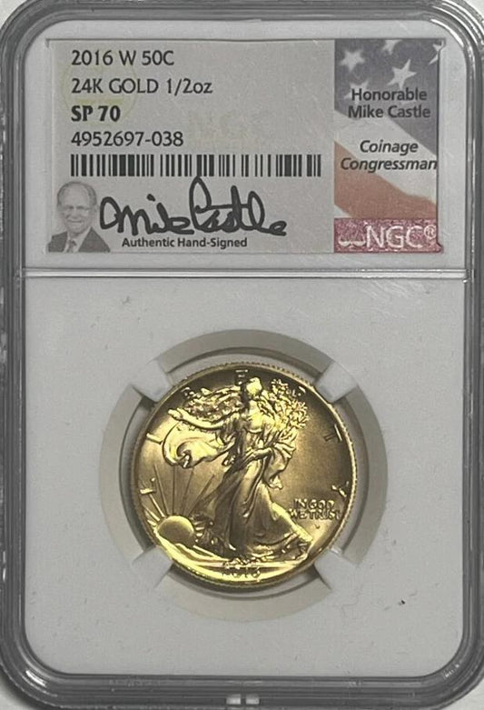 2016 .50 (W)  STANDING LIBERTY HALF DOLLAR 24K GOLD 1/2 OZ  SP70 SIGNED BY MIKE CASTLE - Goldstar Mint 